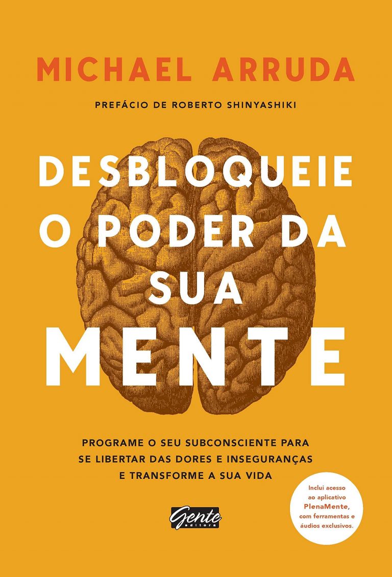 Resumo Do Livro Desbloqueie O Poder Da Sua Mente De Michael Arruda