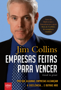 Empresas Feitas para Vencer - Jim Collins