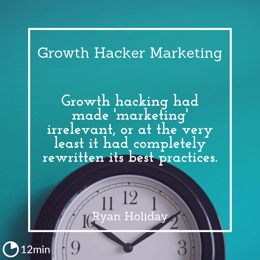 Growth Hacker Marketing Summary