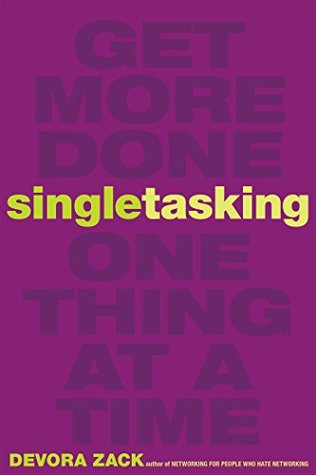 Singletasking Summary
