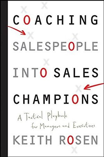 Coaching Salespeople into Sales Champions Summary