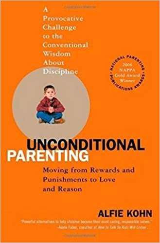 Unconditional Parenting Summary