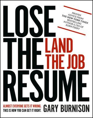 Lose the Resume, Land the Job PDF