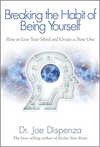 Breaking the Habit of Being Yourself PDF Summary