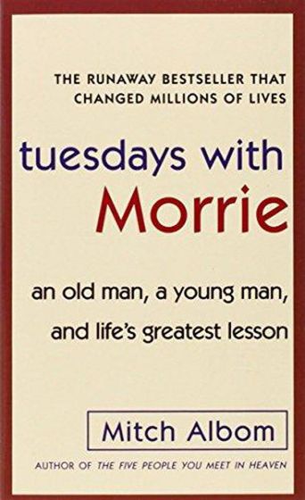 Tuesdays with Morrie Summary