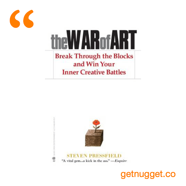 The War of Art: Winning the Inner Creative Battle by Steven Pressfield