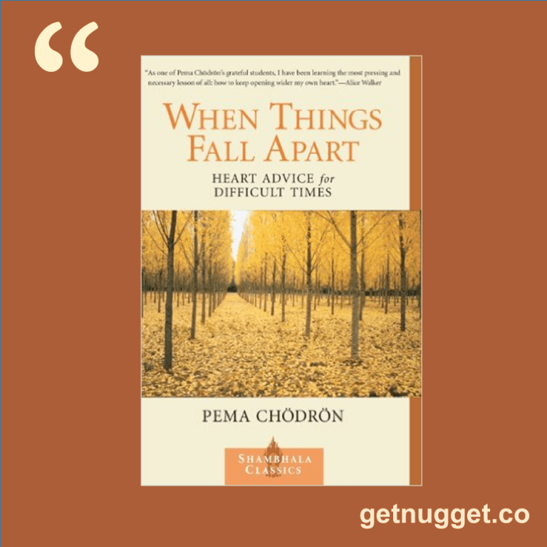 When Things Fall Apart PDF Summary Pema Chödrön 12min Blog