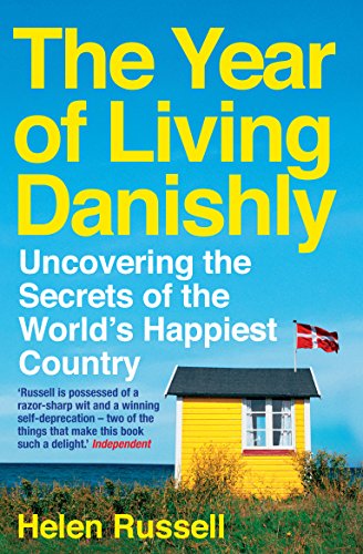 The Year of Living Danishly PDF