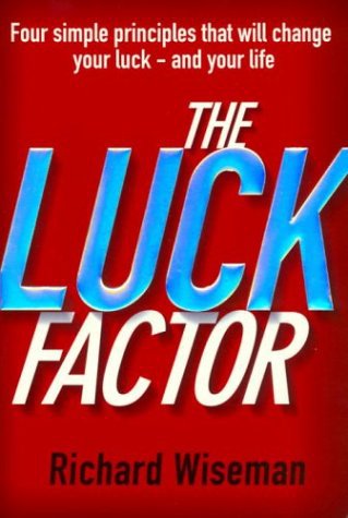 The Luck Factor Summary