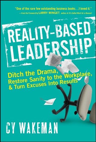 Reality-based Leadership Summary