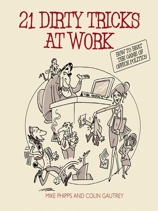 21 Dirty Tricks at Work Summary