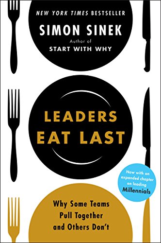 Leaders Eat Last Summary