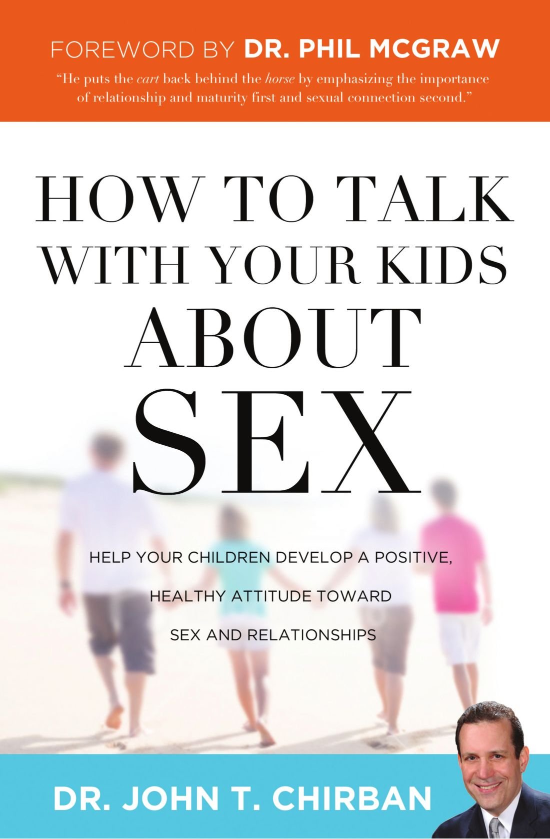 How to Talk with Your Kids About Sex Summary