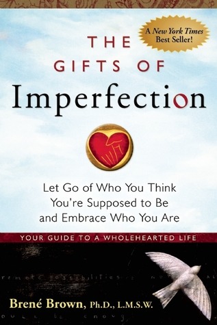 The Gifts of Imperfection Summary