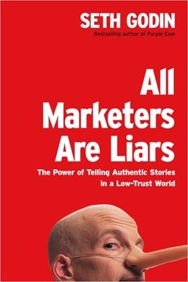 All Marketers Are Liars Summary