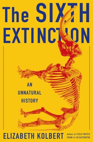 The Sixth Extinction Summary