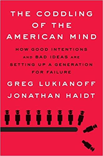 The Coddling of the American Mind Summary