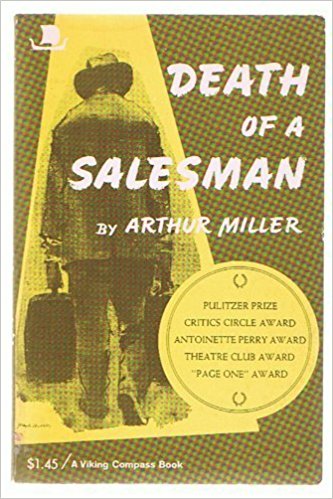 Plot summary of death of a salesman by arthur miller Pdf Willy Loman S American Dreams A Sociopsychoanalytic Interpretation Of Arthur Miller S Death Of A Salesman