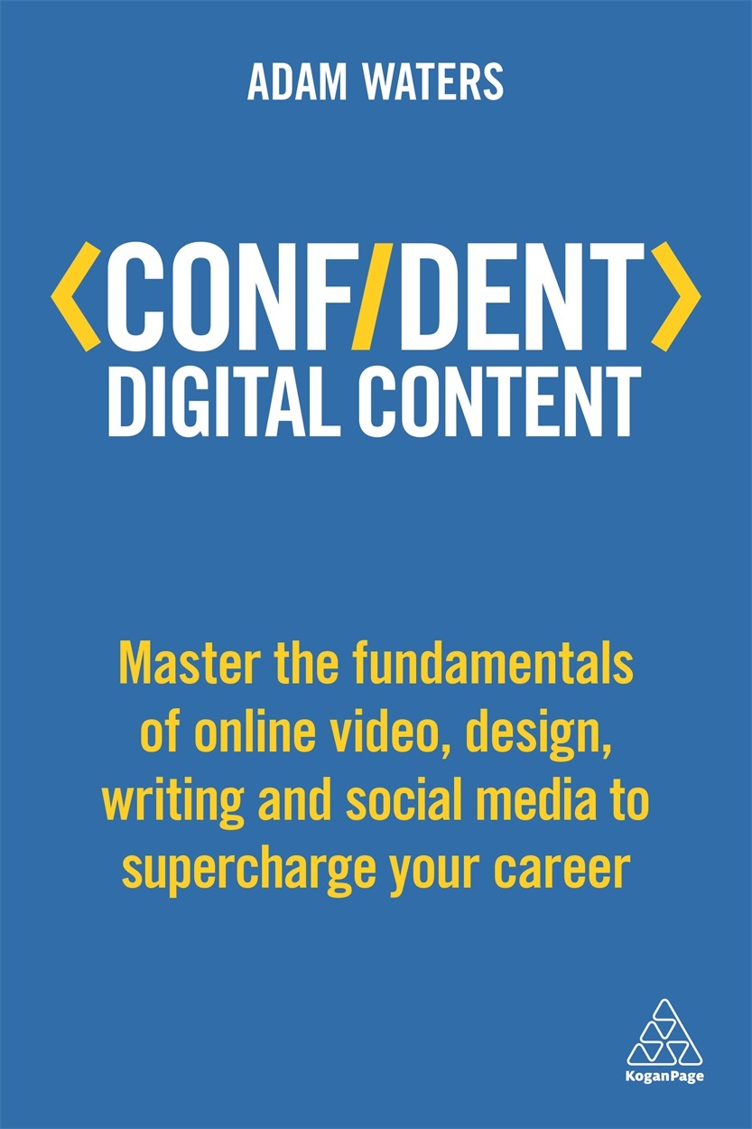 Confident Digital Content Pdf Summary Adam Waters 12min Blog