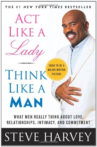 Act like a Lady, Think Like a Man PDF Summary - Steve Harvey