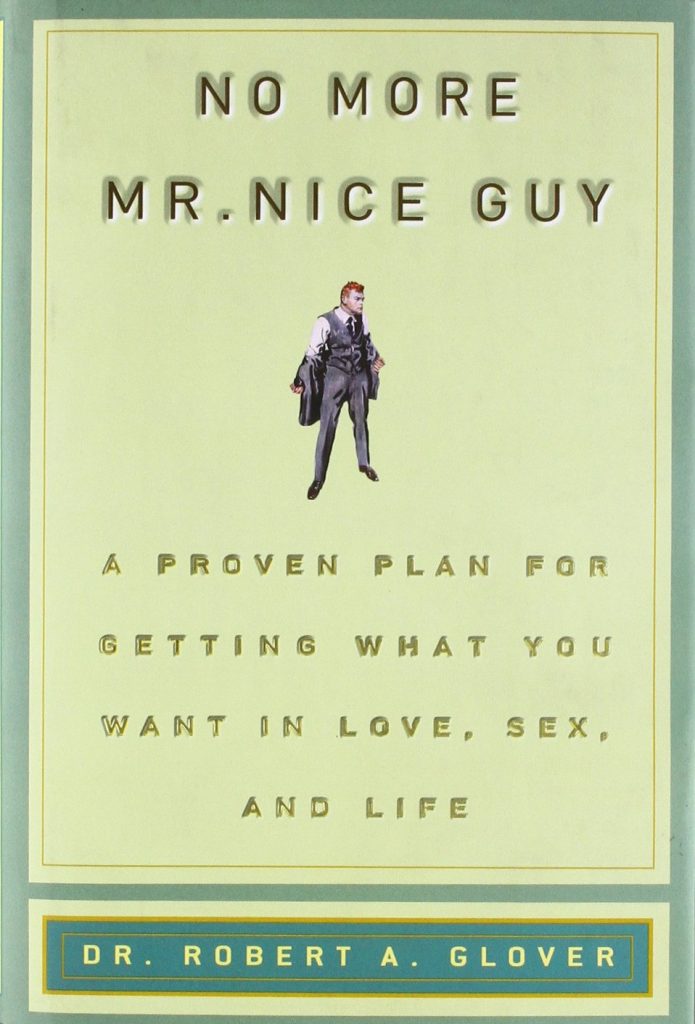 No More Mr Nice Guy Summary Robert Glover 12min Blog