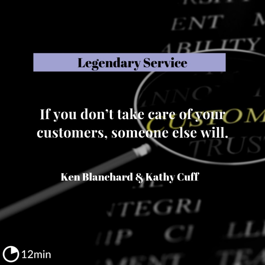 IF YOU DON'T TAKE CARE Of YOUR CUSTOMERS, SOMEONE ELSE WILL.