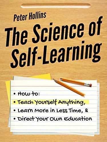 the-science-of-self-learning-summary-peter-hollins-12min-blog